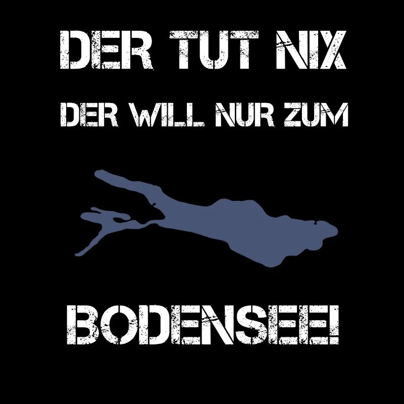 Der Tut Nix Der Will Zum Bodensee See Konstanz