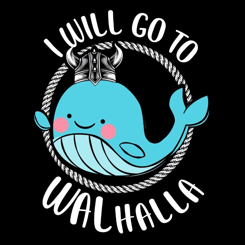 Lustiger Wikinger Spruch Valhalla Wal