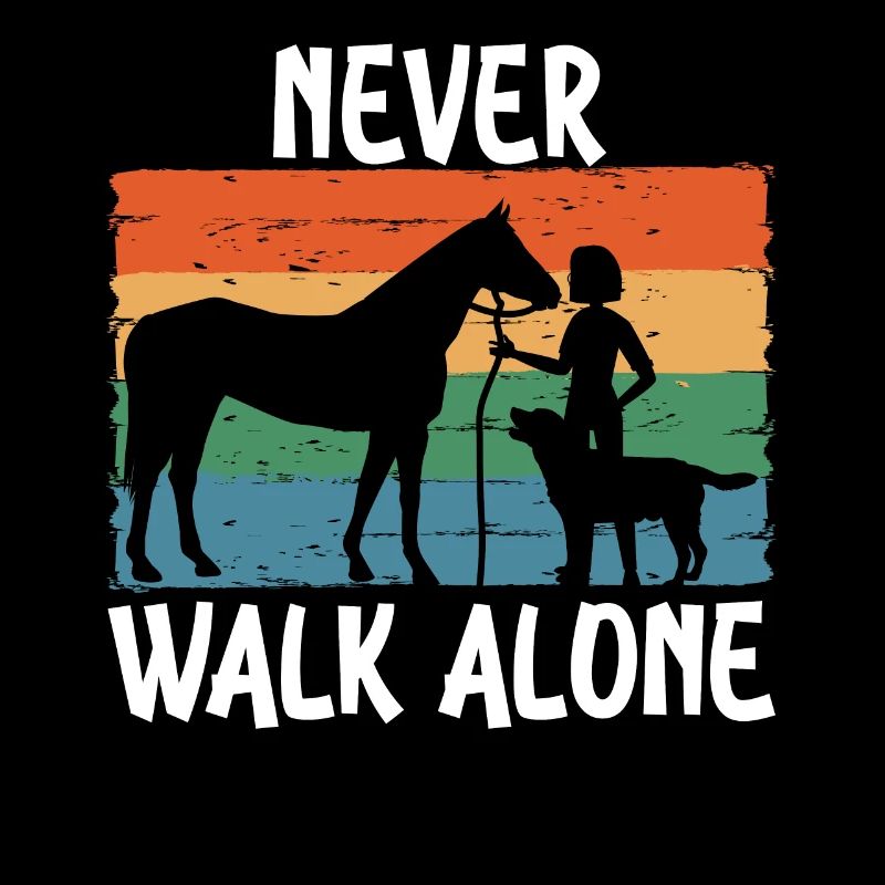 Never Walk Alone Hund Pferd Pferdesprüche Reiter