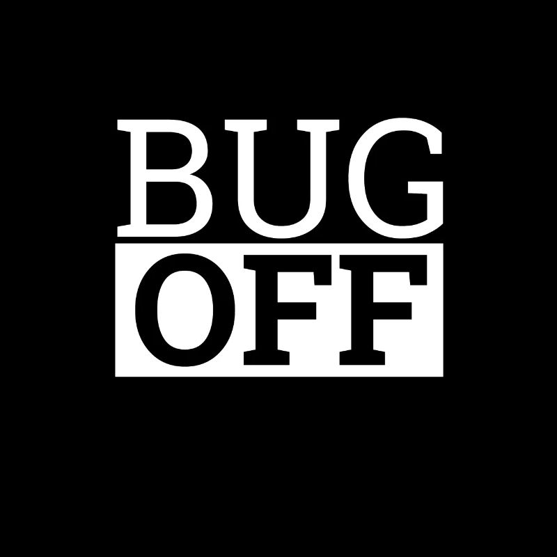 "Bug Off" | Programmeur