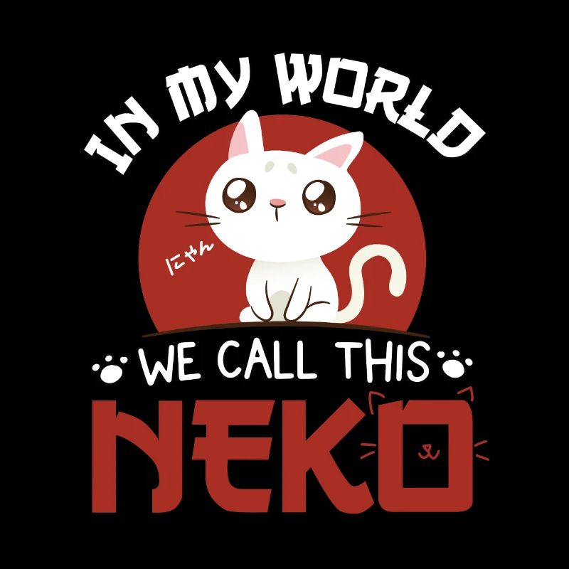 Kawaii Neko Cat Anime Saying Gift