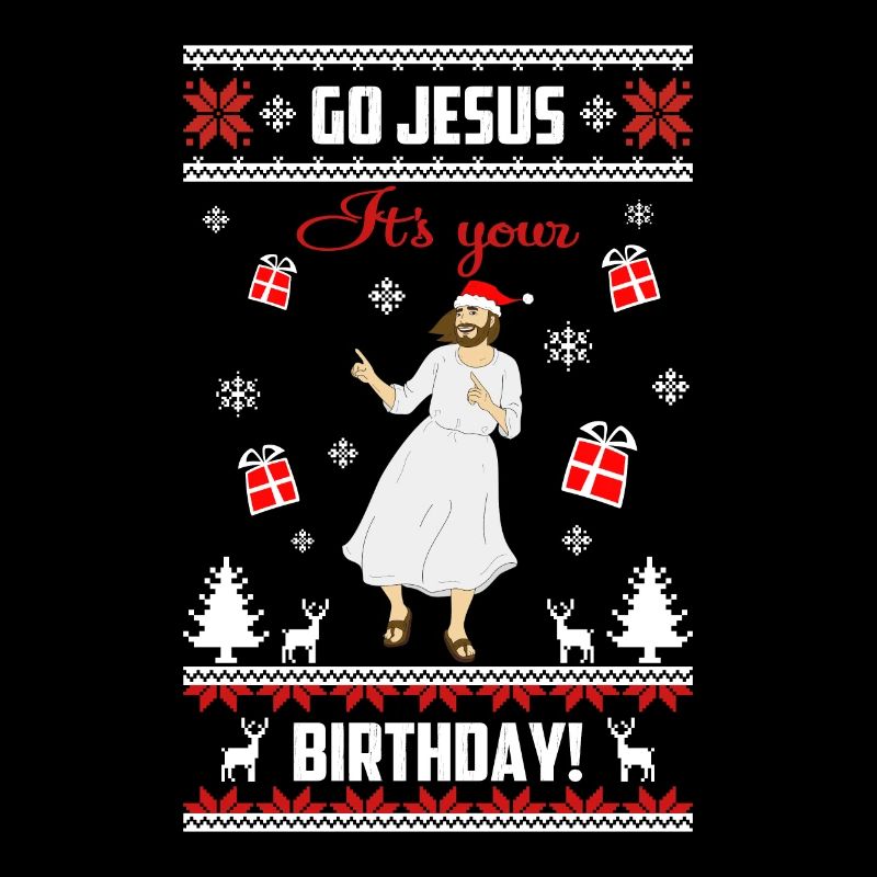 Go Jesus c'est ton anniversaire Pull de Noël laid