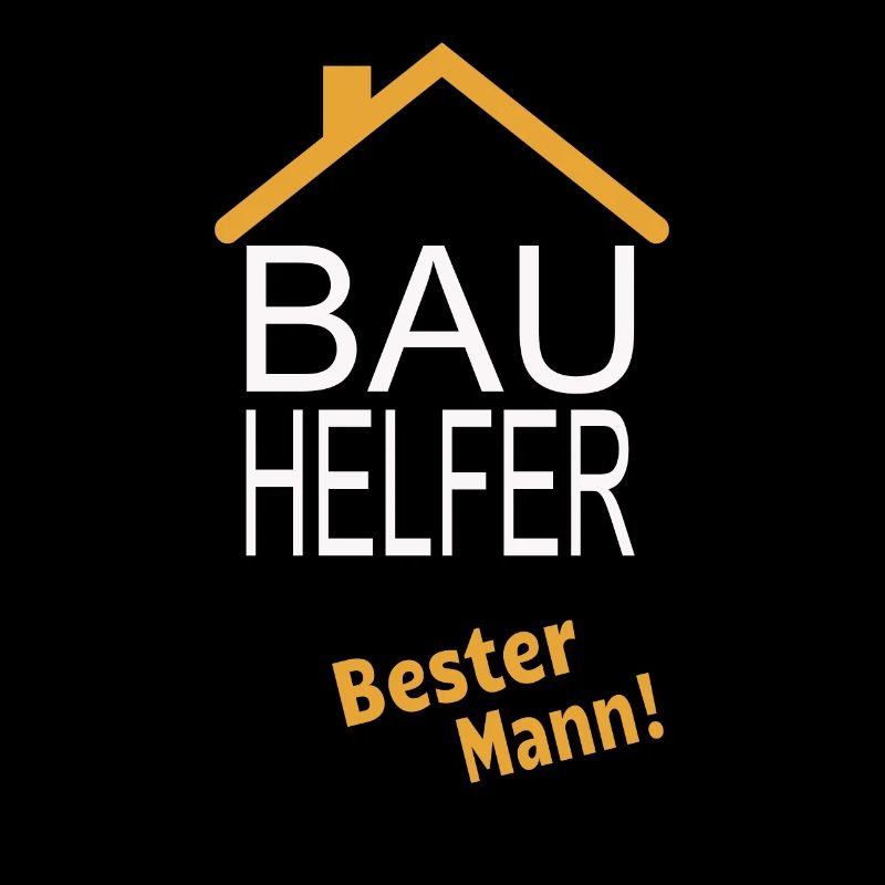 Bauhelfer Bester Mann!