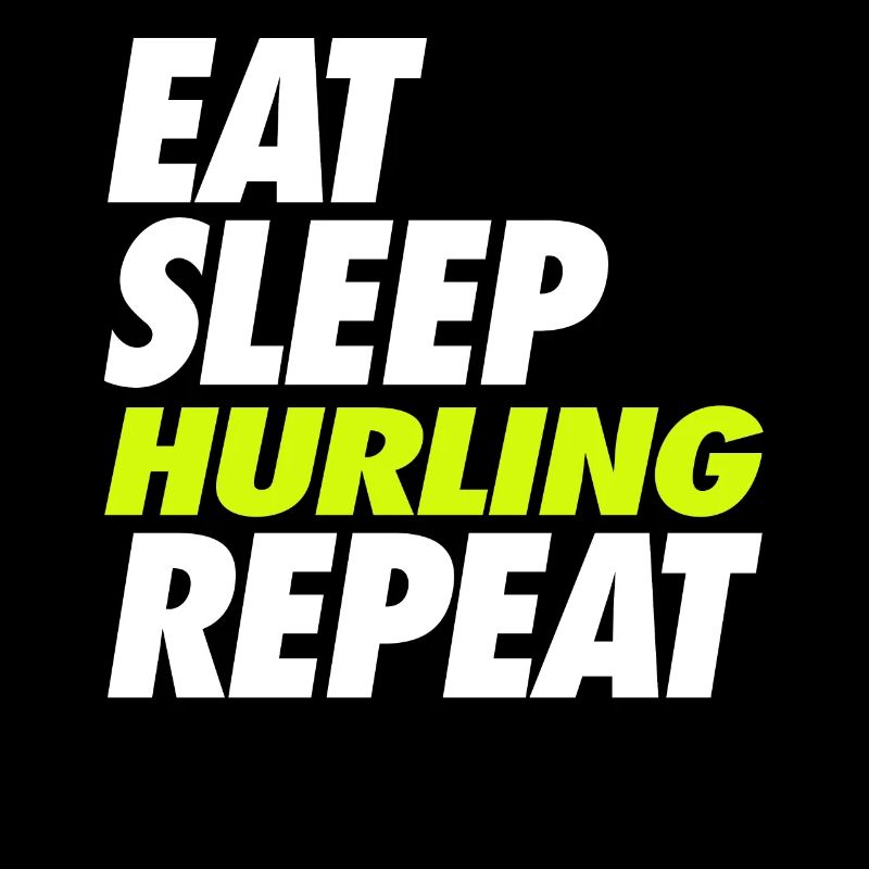 Eat Sleep Hurling Répéter
