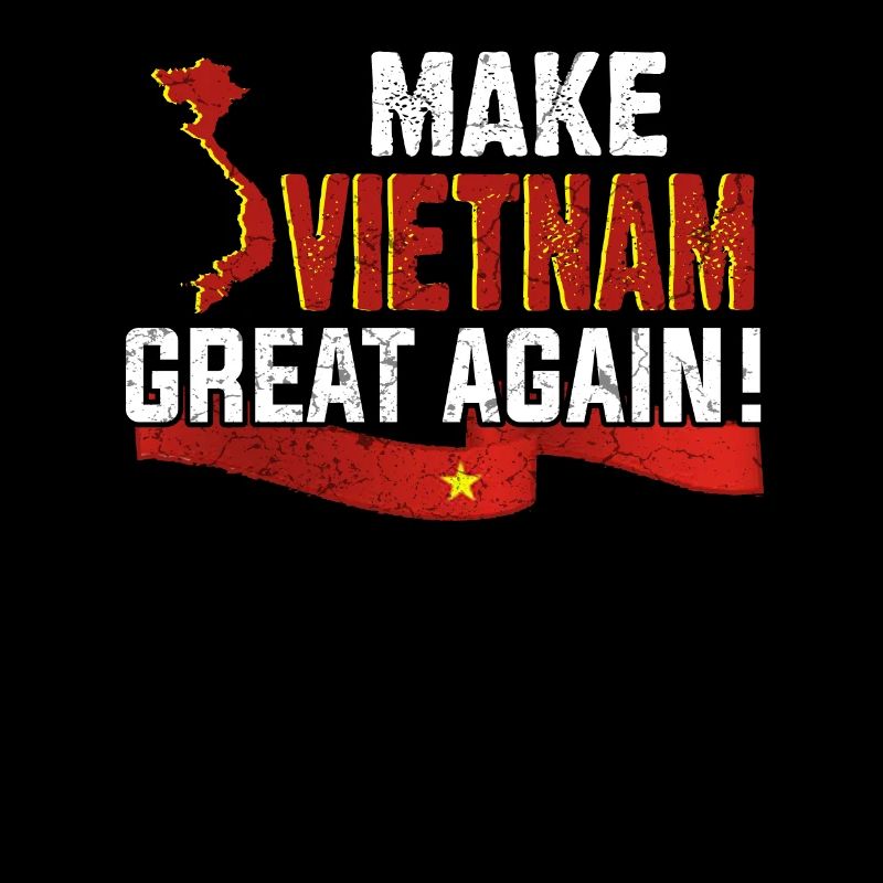 Make Vietnam great again