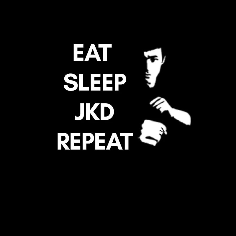 Eat Sleep JKD Répéter