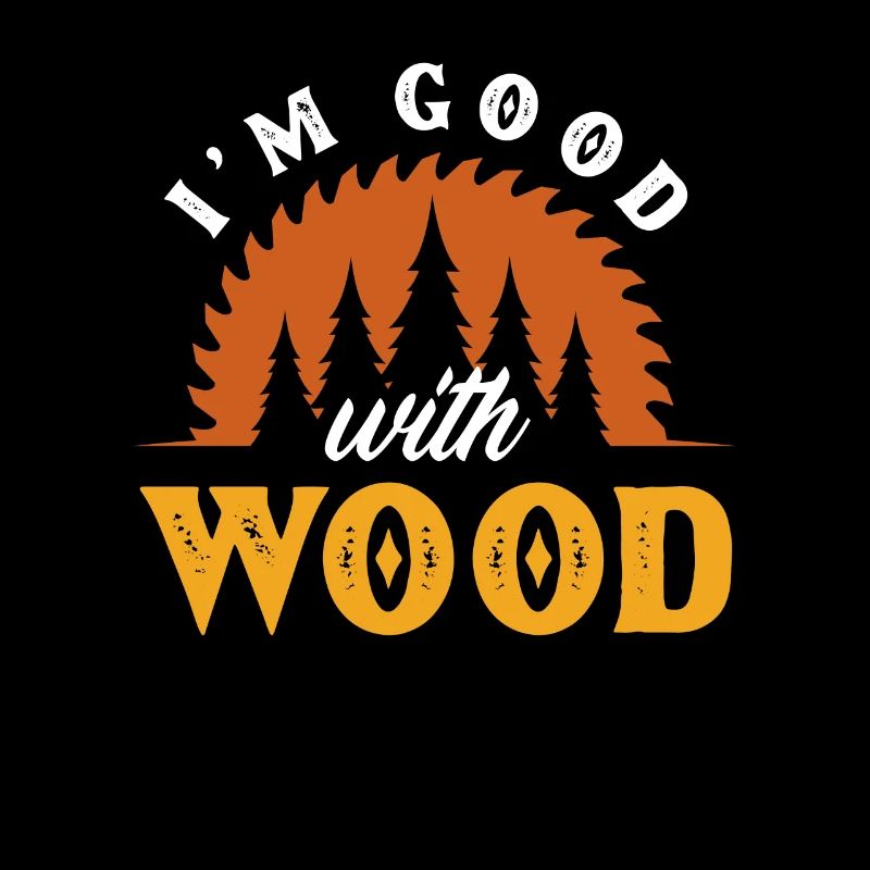 Drôle de menuisier menuisier menuisier bûcheron