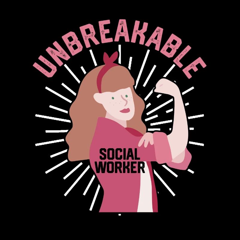 Unbreakable Social Workers
