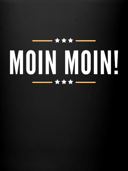 Moin Moin !