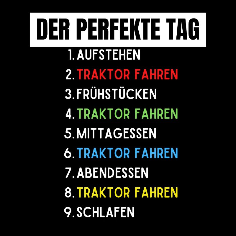 Der perfekte Tag Traktor fahren Trecker