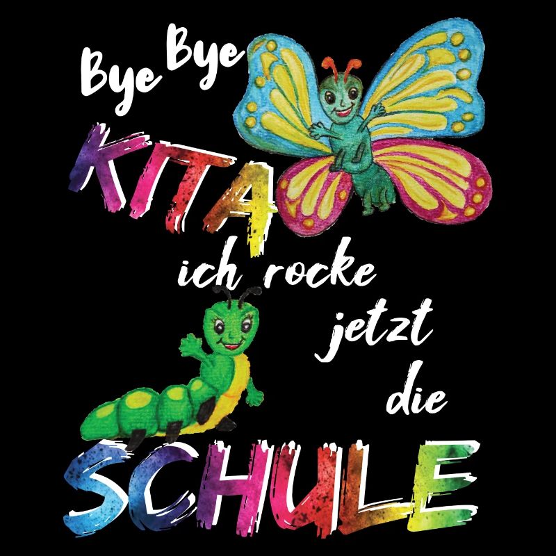 Schule, bye bye Kindergarten Schmetterling & Raupe