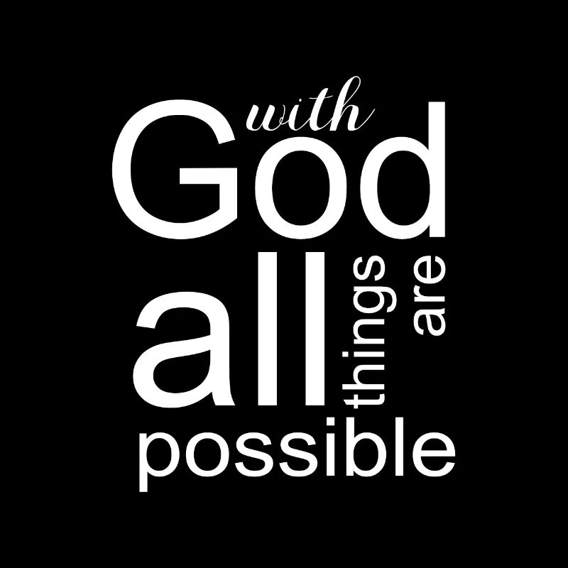 Christian Design With God All Things Possible