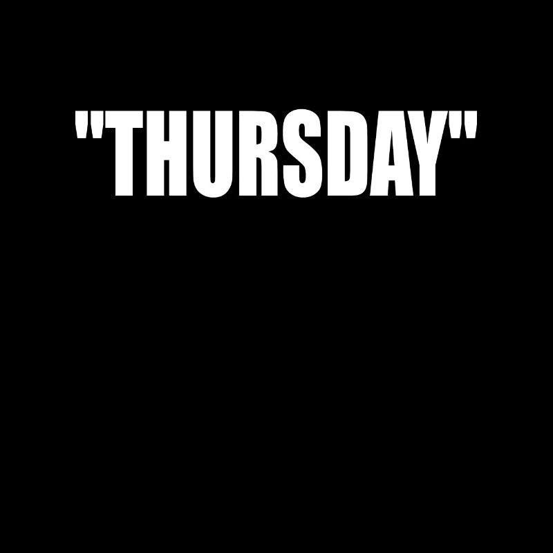 THURSDAY Donnerstag Design Mode