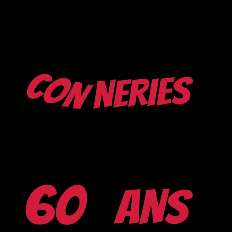 humour conneries anniversaire 60 ans