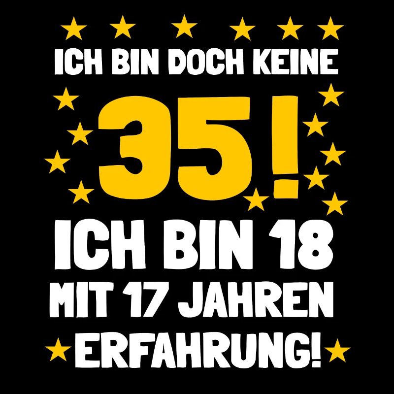 Ich bin doch noch keine 35