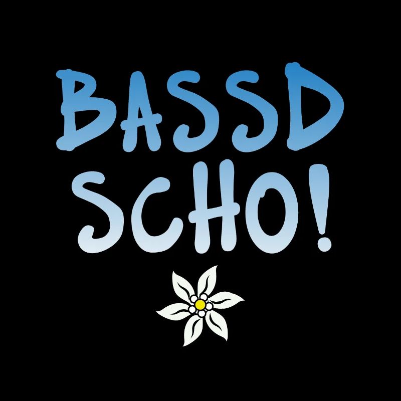 Bassd scho