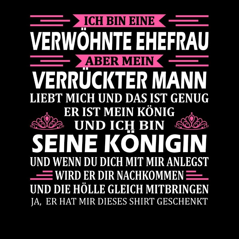 Frau Ehepartnerin Geschenk Verwöhnte Ehefrau Dame