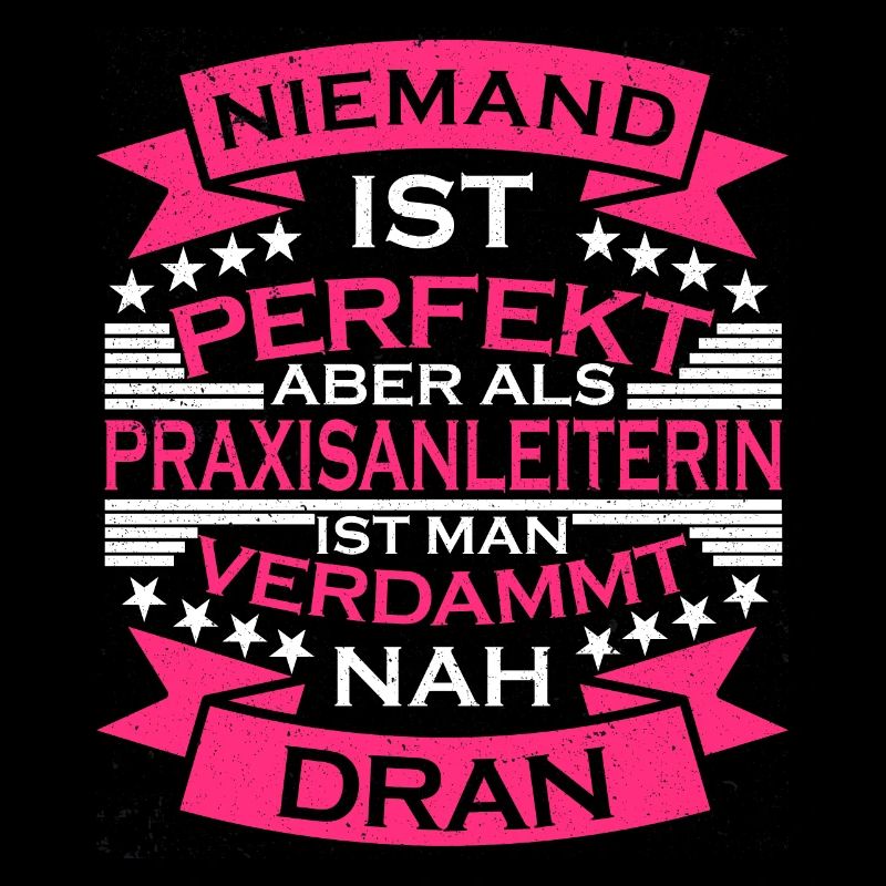 Praxisanleiterin perfekt Spruch
