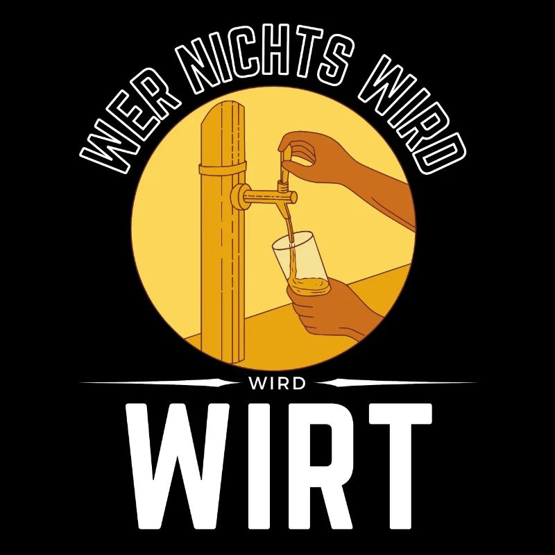 WER NICHTS WIRD - WIRD WIRT!