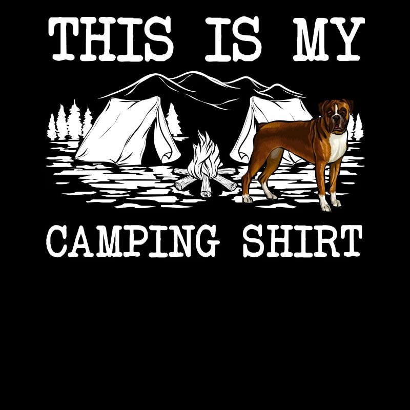 Campfire Boxer Dog This Is My Camping
