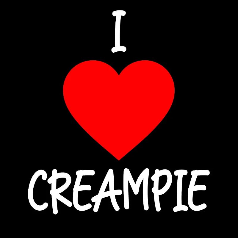 i love creampie