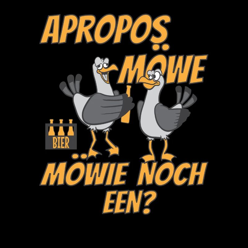 Plattdeutsch Bier Apropos Möwe! Möwie noch een?