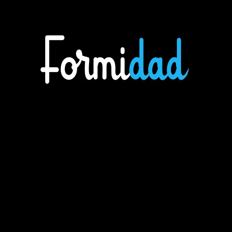 FormiDad Papa Formidable