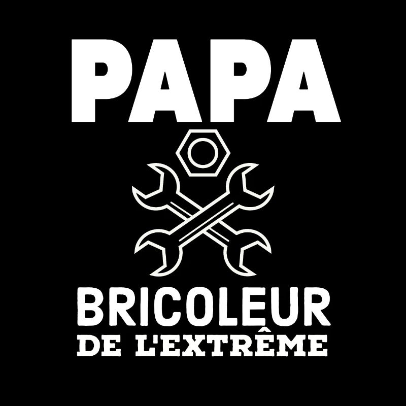 Papa bricoleur de l'extrême