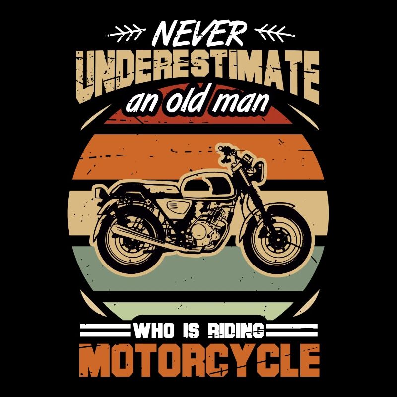 Never Understimate Old Man Is Riding Motorcycle
