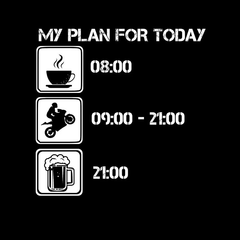 Plan for Today Kaffee Motorrad Bier