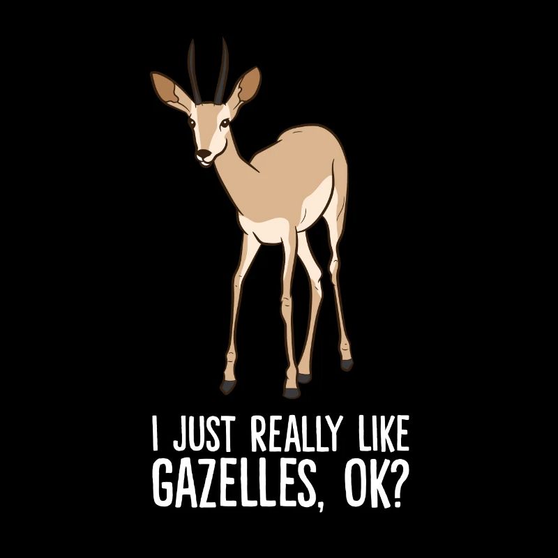 J’aime vraiment les gazelles