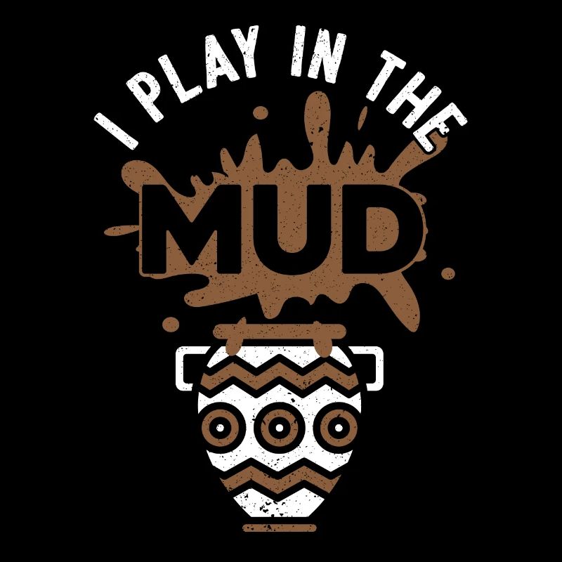 I Play In the Mud Pottery Ceramic Workshop
