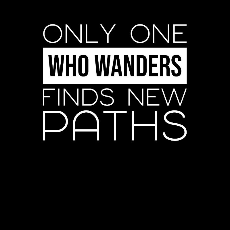 Only those who hike find new ways