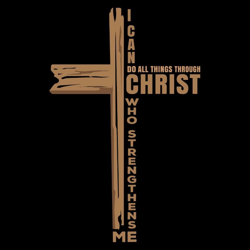 I Can Do All Things Through Christ Religious Cross