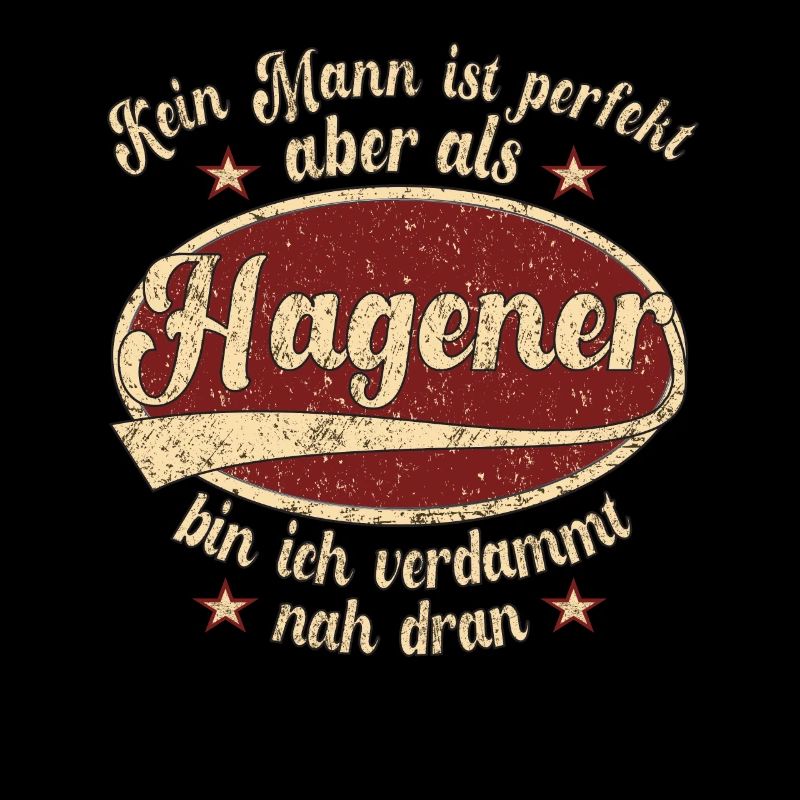 Hagen Retro der perfekte Hagener Mann Spruch