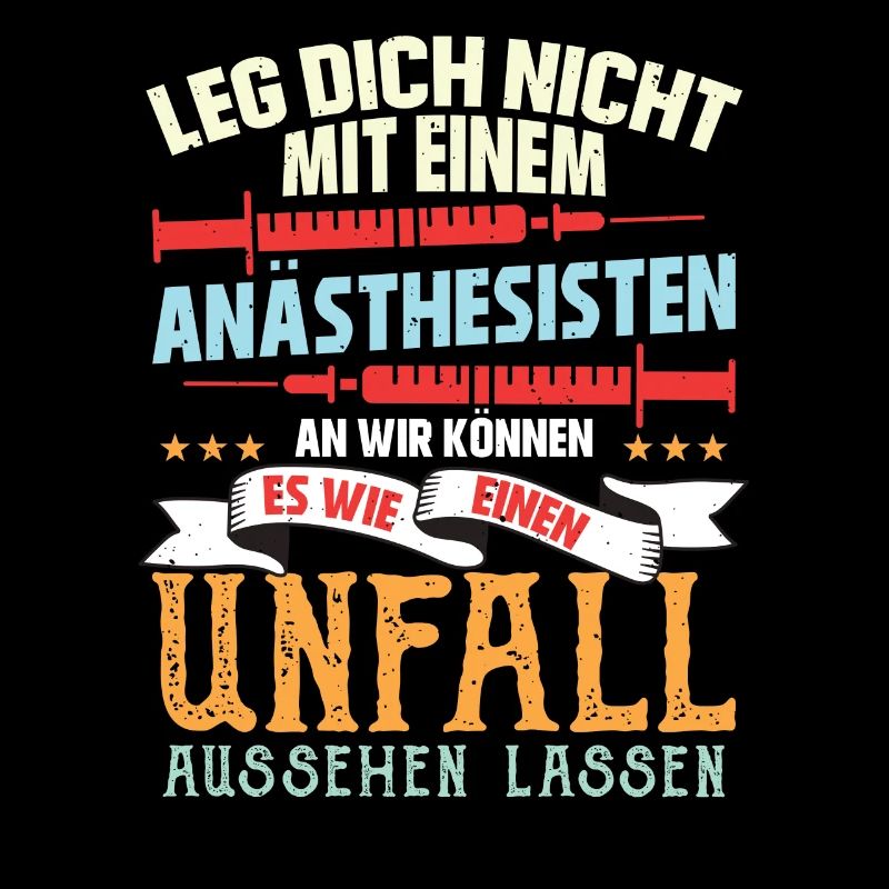 Leg dich nicht mit einem Anästhesisten an Unfall