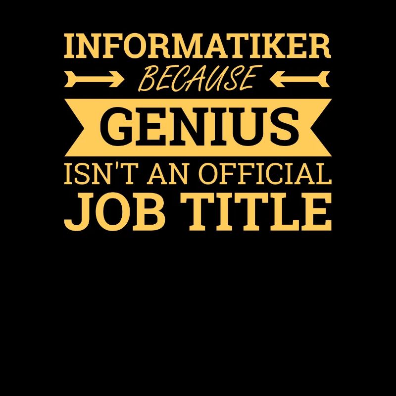"Informatiker Genius | Informatik"