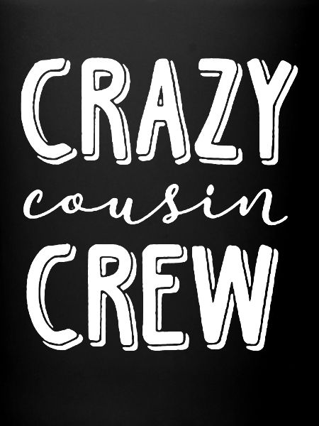 Crazy Cousin Crew