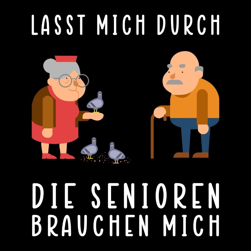 Lasst mich durch, die Senioren brauchen mich!