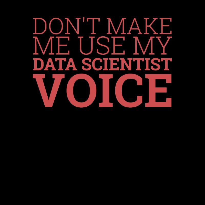 « Data Scientist Voice | Data Scientist »