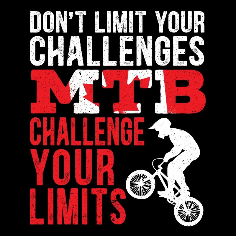 Don't Limit Your Challenges MTB Mountain Bike