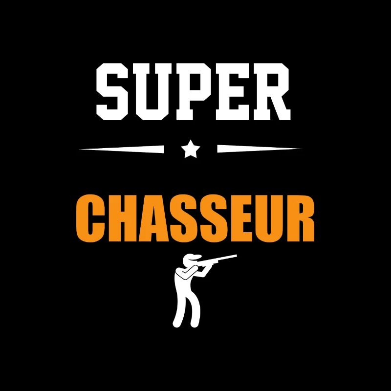 SUPER chasseur