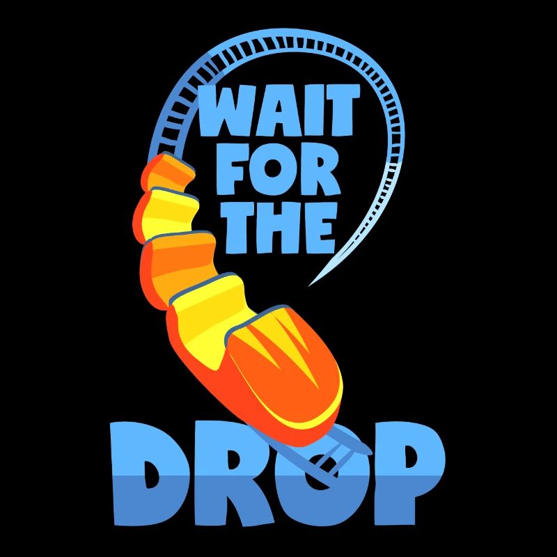 Roller Coaster Saying Looping FairGround Amusement Park