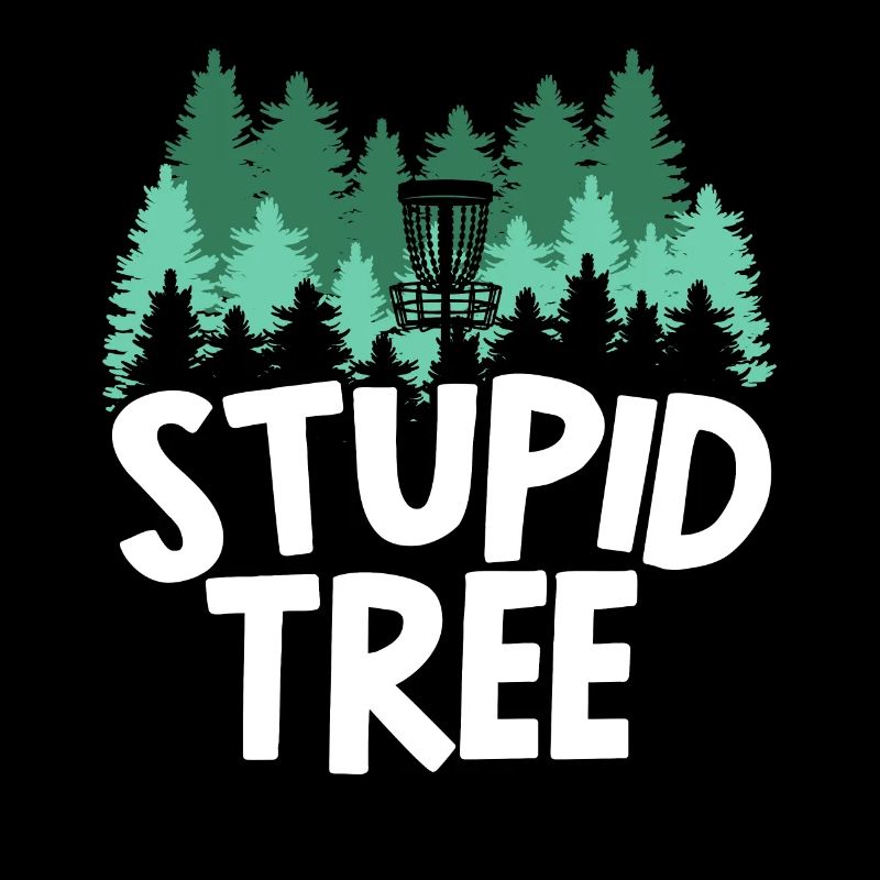 Stupid Tree Treejection Drôle Disc Golf Tosser