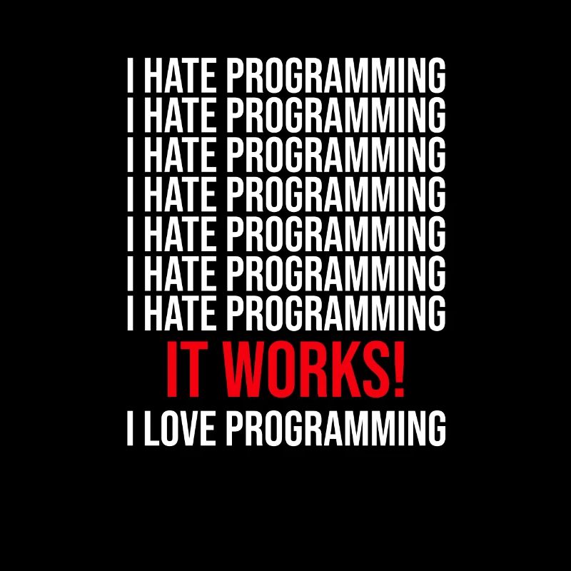 Programmeur Je déteste programmer