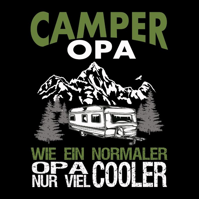 Camper Opa wie ein normaler Opa nur viel cooler