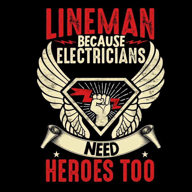 Electrical Lineman Because