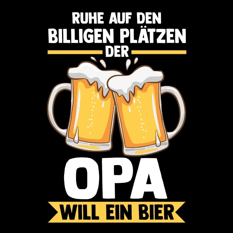Opa Uropa Großvater Bier