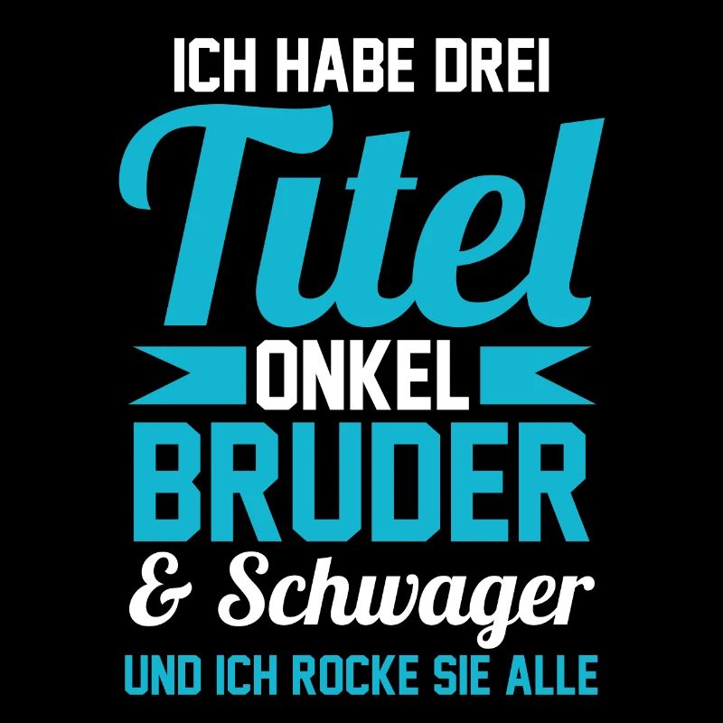 Onkel Bruder Schwager