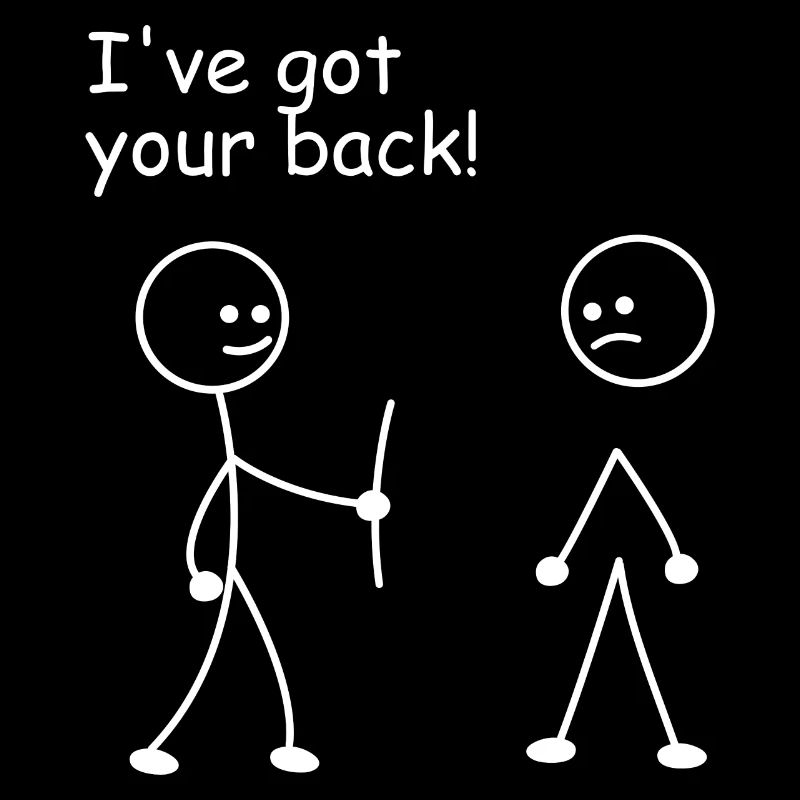 I've Got Your Back Funny Strichmännchen